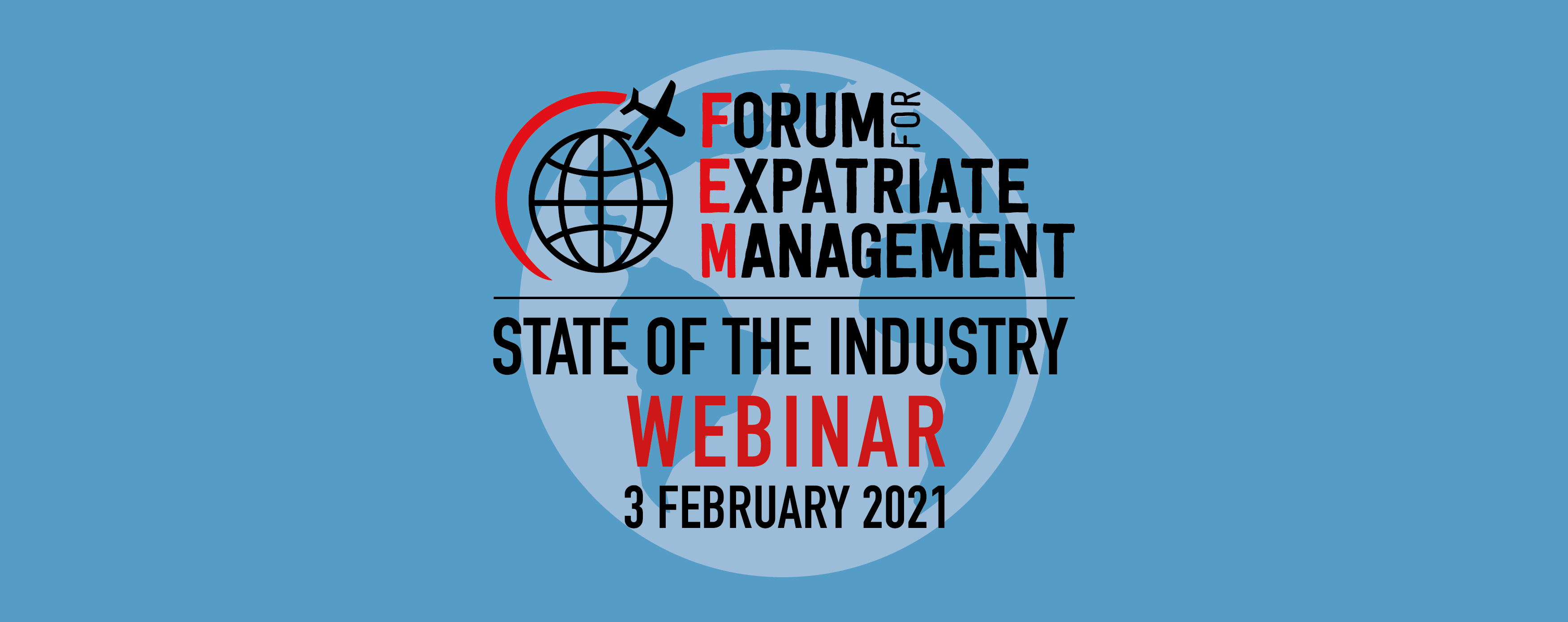 
FEM’s 2021 ‘State of the Industry’ Webinar
14.00pm GMT, Wednesday 3 February 
